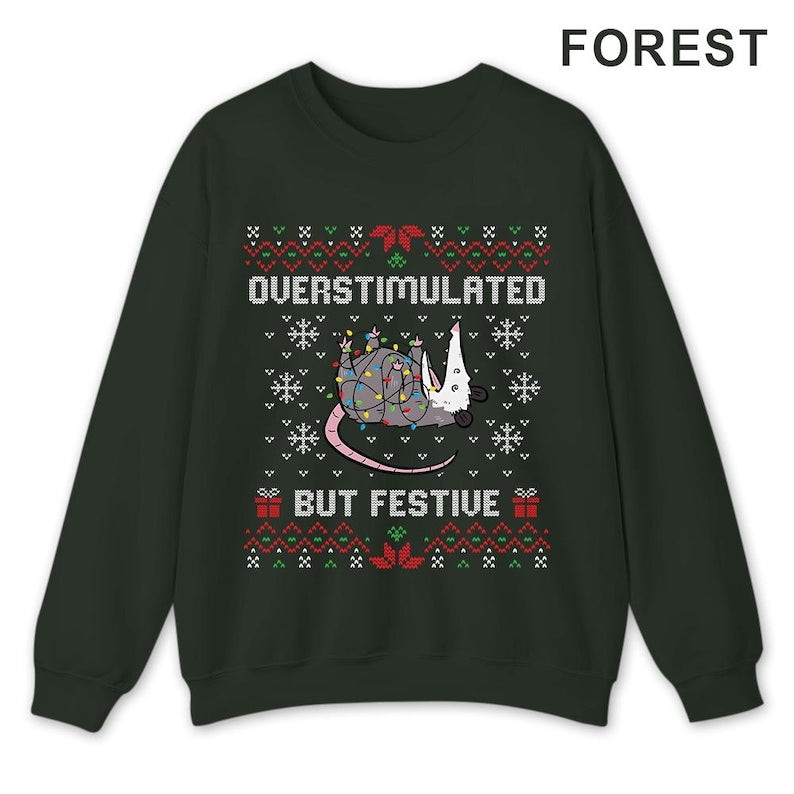 Funny Opossum Ugly Christmas Sweatshirt: Overstimulated But Festive