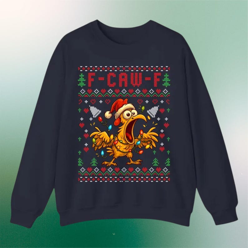 Christmas F-Caw-F Ugly Sweater, Crazy Chicken Holiday Graphic T-shirt, Funny Xmas Party Hoodie for Men Women, Gift For Him and Her